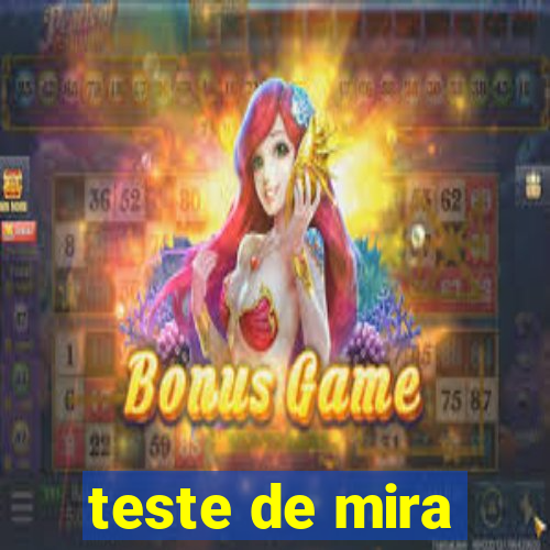 teste de mira